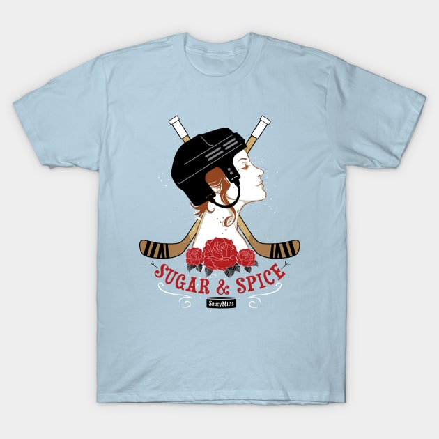 Sugar and Spice Women's Hockey T-Shirt by SaucyMittsHockey